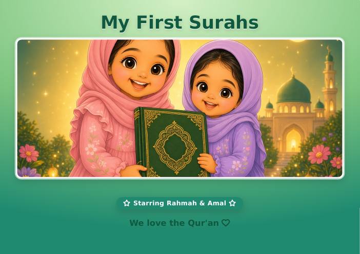 Cover of My First Surahs, starring Rahmah and Amal